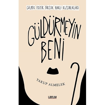 Güldürmeyin Beni Yakup Almelek