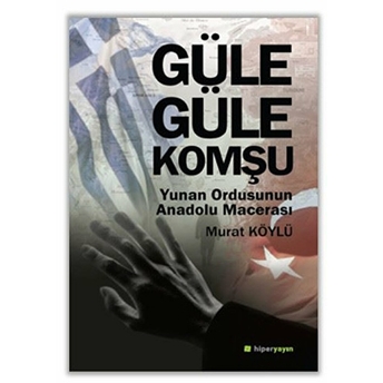 Güle Güle Komşu Murat Köylü