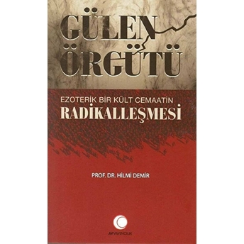 Gülen Örgütü Hilmi Demir