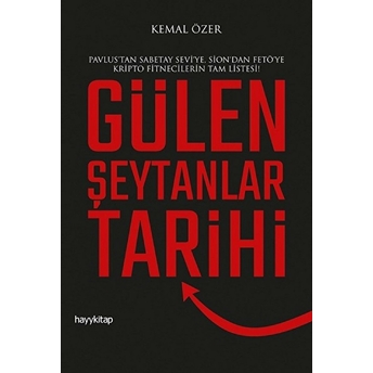 Gülen Şeytanlar Tarihi Kemal Özer