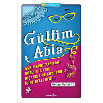 Gülfim Abla Meltem Parlak