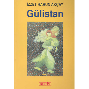 Gülistan-Izzet Harun Akçay