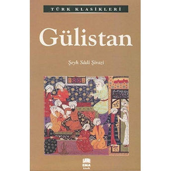 Gülistan Şeyh Sadi