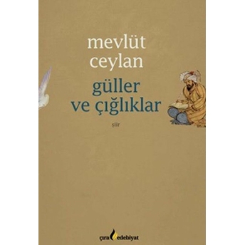 Güller Ve Çığlıklar