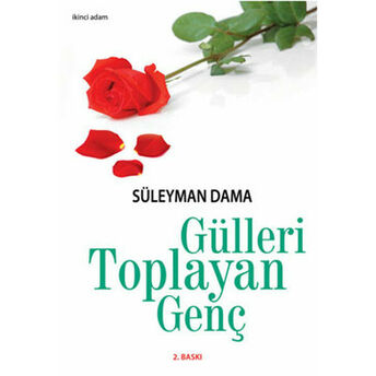 Gülleri Toplayan Genç Süleyman Dama