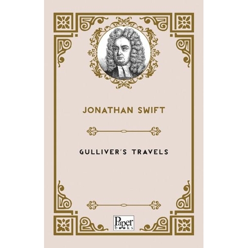 Gulliver’s Travels Jonathan Swift