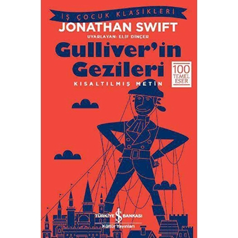 Gulliver'in Gezileri (Kısaltılmış Metin) Jonathan Swift