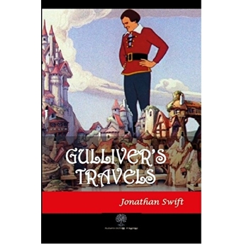 Gulliver's Travels - Jonathan Swift