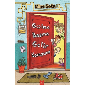 Gülme Başına Gelir Komşuna Mine Sota