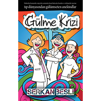 Gülme Krizi Serkan Besli