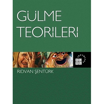 Gülme Teorileri Rıdvan Şentürk