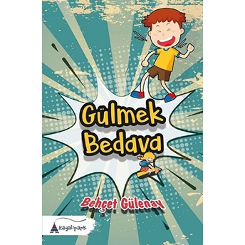 Gülmek Bedava Behçet Gülenay