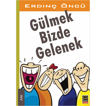 Gülmek Bizde Gelenek