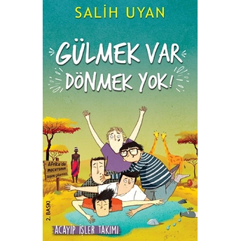 Gülmek Var Dönmek Yok - Acayip Işler Takımı Salih Uyan