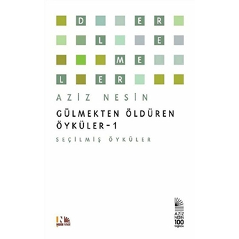 Gülmekten Öldüren Öyküler 1 Seçilmiş Öyküler (Ciltli) Aziz Nesin