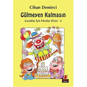 Gülmeyen Kalmasın Cihan Demirci