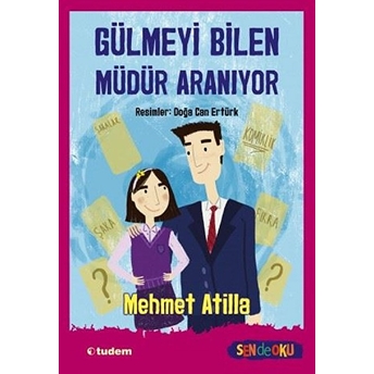 Gülmeyi Bilen Müdür Aranıyor Mehmet Atilla