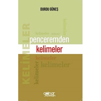 Gülnar Yayınları Penceremden Kelimeler