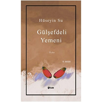 Gülşefdeli Yemeni Hüseyin Su