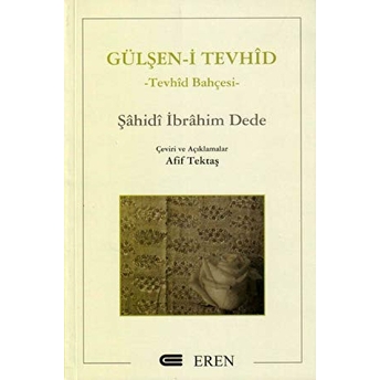 Gülşen-I Tevhid Şahidi Ibrahim Dede