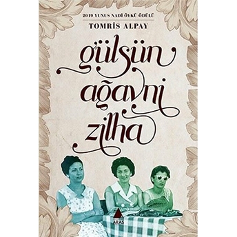 Gülsün, Ağavni, Zilha Tomris Alpay