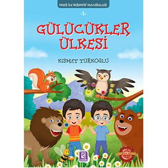 Gülücükler Ülkesi / Ömer Ile Kerem'in Maceraları 1 Kısmet Türkoğlu