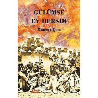 Gülümse Ey Dersim Munzur Çem