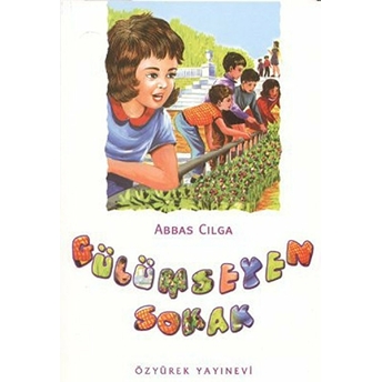 Gülümseyen Sokak Abbas Cılga