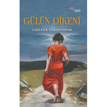 Gülün Dikeni Sara Gül Turan