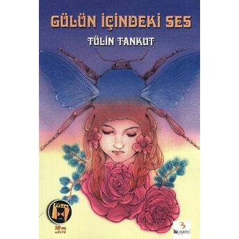 Gülün Içindeki Ses Tülin Tankut