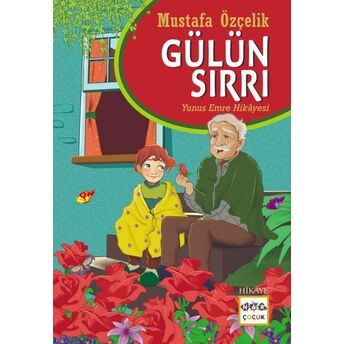 Gülün Sırrı Mustafa Özçelik