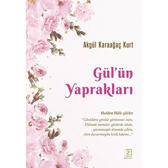 Gülün Yaprakları Akgül Karaağaç Kurt