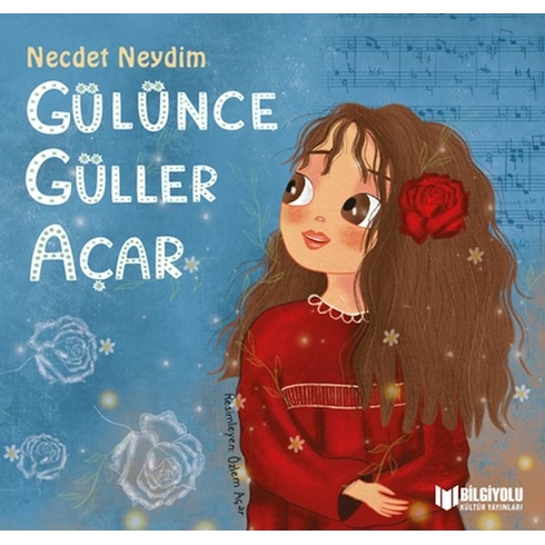 Gülünce Güller Açar - Necdet Neydim (Ciltli)