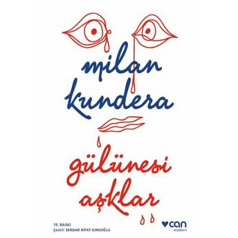 Gülünesi Aşklar Milan Kundera