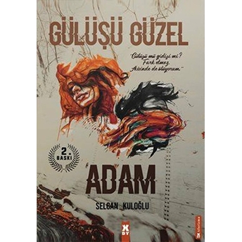 Gülüşü Güzel Adam - Selcan Kuloğlu