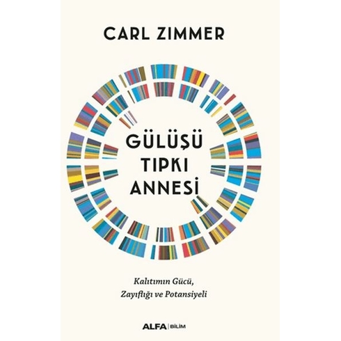 Gülüşü Tıpkı Annesi Carl Zimmer