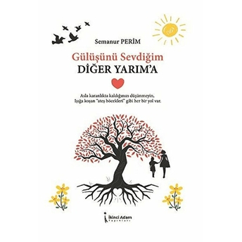 Gülüşünü Sevdiğim Diğer Yarım'a - Semanur Perim