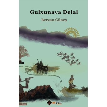 Gulxunava Delal Berzan Gu¨nes¸