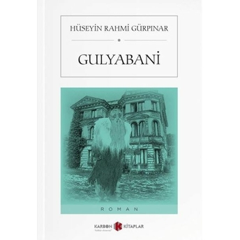 Gulyabani Hüseyin Rahmi Gürpınar