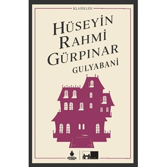 Gulyabani Hüseyin Rahmi Gürpınar