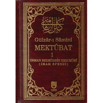 Gülzarı Samini Mektubat 1. Cilt Osman Bedrüddin Erzurumi