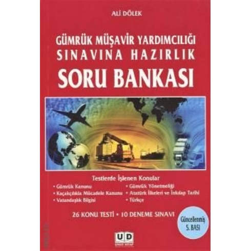 Gümrük Müşavir Yardımcılığı Sınavına Hazırlık Soru Bankası