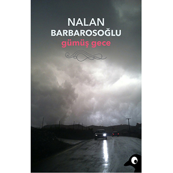 Gümüş Gece Nalan Barbarosoğlu