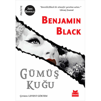 Gümüş Kuğu Benjamin Black