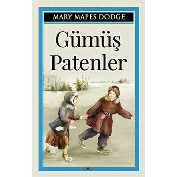 Gümüş Patenler Mary Mapes Dodge