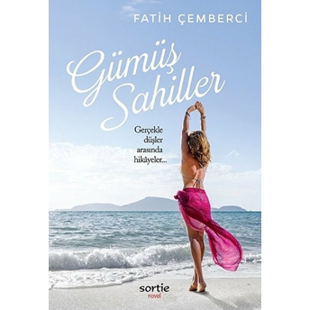 Gümüş Sahiller - Fatih Çemberci