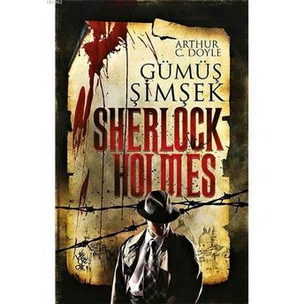 Gümüş Şimşek - Sherlock Holmes Sir Arthur Conan Doyle