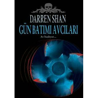 Gün Batımı Avcıları Darren Shan