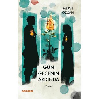 Gün Gecenin Ardında Merve Özcan