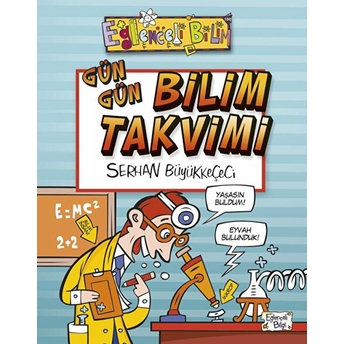 Gün Gün Bilim Takvimi Serhan Büyükkeçeci